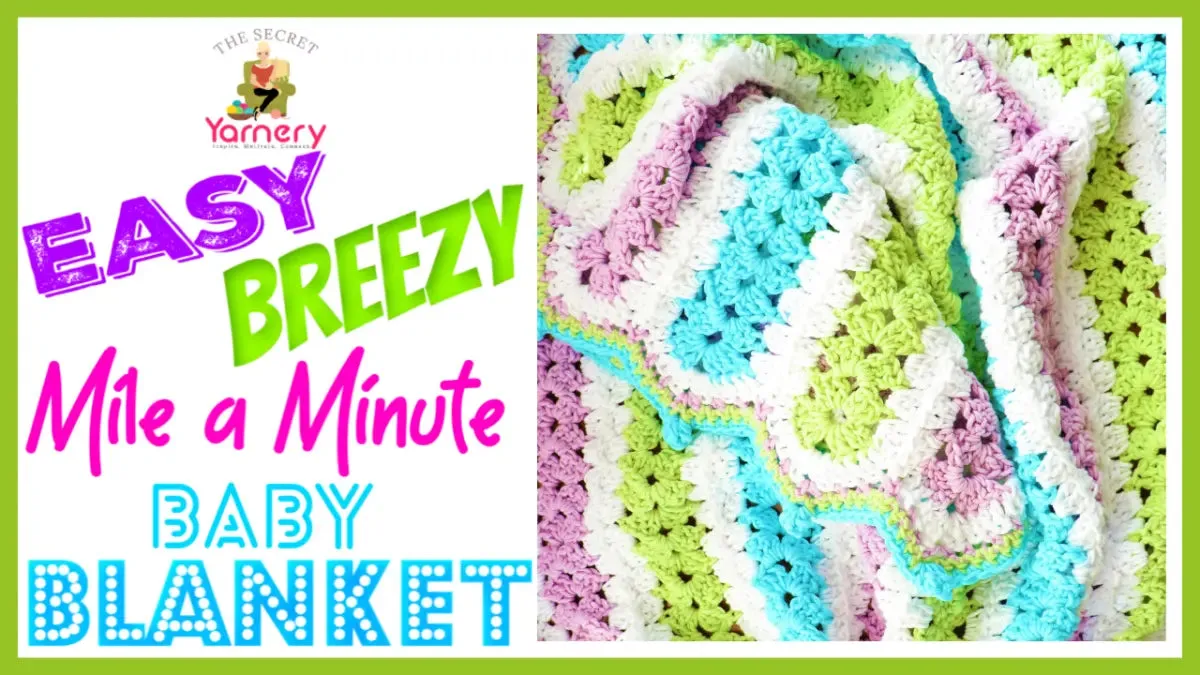 Easy Breezy Mile A Minute Baby Blanket – Quick Crochet Pattern